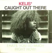 Kelis - caught out there