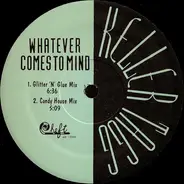 Keller Tagg - Whatever Comes To Mind
