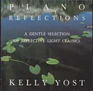 Kelly Yost - Piano Reflections