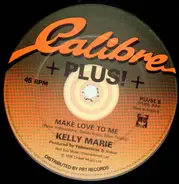 Kelly Marie - Don't Stop Your Love / Make Love To Me
