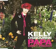 Kelly Osbourne - Papa Don't Preach