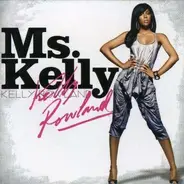 Kelly Rowland - Ms.Kelly