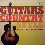 Kelso Herston & The Guitar Kings - Guitars Country Style