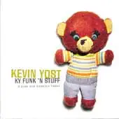 Kevin Yost - KY Funk 'n Stuff (B Sides And Session Tapes)