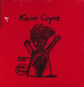 Kevin Coyne with Siren - Dandelion Years