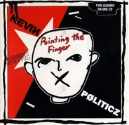 Kevin Coyne - Pointing The Finger + Politicz