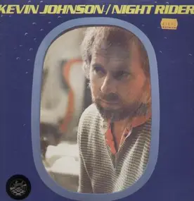 Kevin Johnson - Night Rider