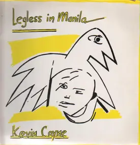 Kevin Coyne - Legless in Manila