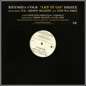 Keyshia Cole Featuring Missy Elliott , T.I. & Young Dro - Let It Go (Remix)