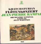 Aram Khatchaturian , Orchestre National De France , Jean Martinon , Jean-Pierre Rampal - Flötenkonzert