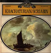 Khatchaturian / Scriabin - Piano Concerto / Three Pieces for Piano