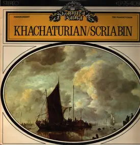 Aram Khatchaturian - Piano Concerto / Three Pieces for Piano