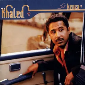 Cheb Khaled - Kenza