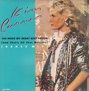 Kim Carnes - You Make My Heart Beat Faster (And That's All That Matters)