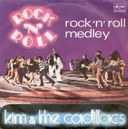 Kim & The Cadillacs - Rock'N'Roll Medley