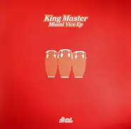 King Master - Miami Vice EP