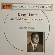 King Oliver & His Dixie Syncopators - 1928-31 Volume 3
