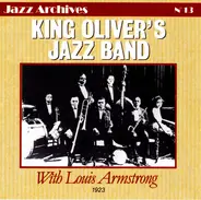 King Oliver's Jazz Band - With Louis Armstrong 1923