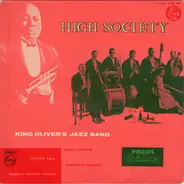 King Oliver's Jazz Band - High Society