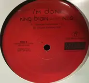 King Brain Presents N.I.C. - I'm Done