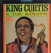 King Curtis & The Kingpins - King Curtis & The Kingpins