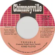 King Floyd - Trouble / Stop, Look & Listen