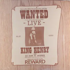 King Henry and the Showmen - Here Is The Album That People Have Said They Wanted: A New Album That Was Recorded Live