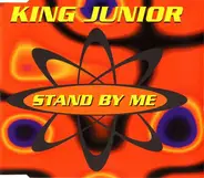 King Junior - Stand By Me