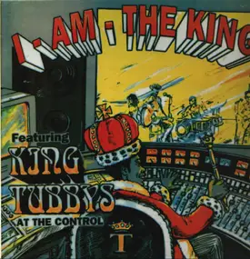 King Tubby - I Am The King