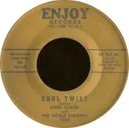 King Curtis And His Soul Music - Soul Twist