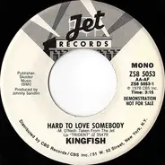 Kingfish - Hard To Love Somebody