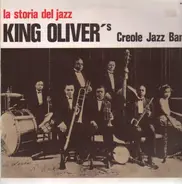 King Oliver's Creole Jazz Band - A Storia Del Jazz