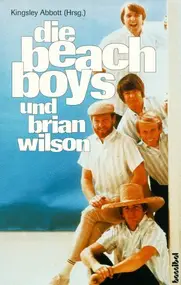 The Beach Boys - Die Beach Boys und Brian Wilson