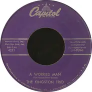 Kingston Trio - A Worried Man