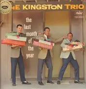 Kingston Trio - The Last Month of the Year