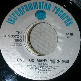 The Kingston Trio - One Too Many Mornings / Scotch And Soda