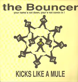 Kicks Like a Mule - The Bouncer