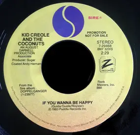 Kid Creole & the Coconuts - If You Wanna Be Happy