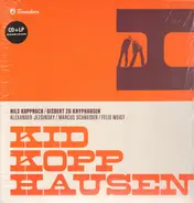 Kid Kopphausen (gisbert ZU Knyphausen & Nils Koppruch) - I