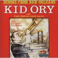 Kid Ory - Echoes From New Orleans