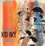 Kid Ory - Dance with Kid Ory or Just Listen
