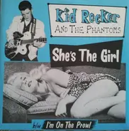Kid Rocker And The Phantoms - She's The Girl