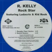 R. Kelly featuring Ludacris & Kid Rock - Rock Star
