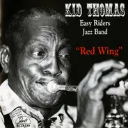 Kid Thomas Valentine , The Easy Riders Jazz Band - Red Wing