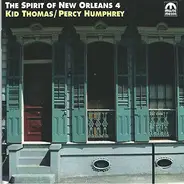 Kid Thomas Valentine / Percy Humphrey - The Spirit Of New Orleans 4