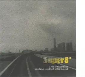 Kid Chocolat - Super 8