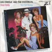Kid Creole And The Coconuts - Dear Addy