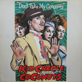 Kid Creole & the Coconuts - Don't Take My Coconuts