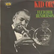 Kid Ory , Fletcher Henderson - Kid Ory,  Fletcher Henderson