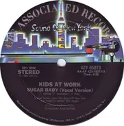Kids At Work - Sugar Baby